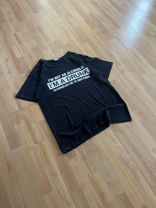 00s Black ''I'm A Drunk'' Funny Quote Graphic T-Shirt (L)